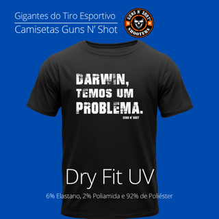Nome do produto Temos um Problema Dry Fit UV Guns N' Shot