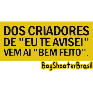 Nome do produto Bem Feito BoyShooterBrasil Quality