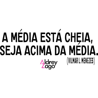 Nome do produto Seja Acima Aldrey Zago Quality