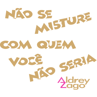Nome do produto Não se misture Aldrey Zago Quality