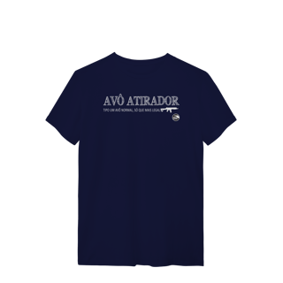 Nome do produto Avô Atirador Papo de Atirador Quality