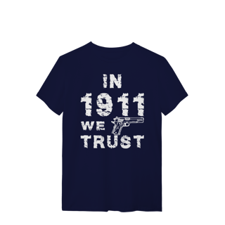 Nome do produto 1911 we trust BoyShooterBrasil Quality