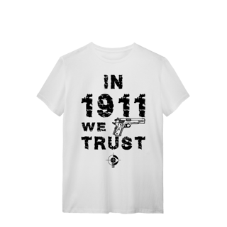 Nome do produto 1911 we trust BoyShooterBrasil Quality