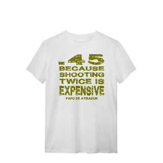 Nome do produto Expensive Papo de Atirador Quality