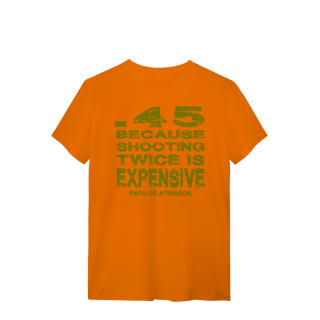 Nome do produto Expensive Papo de Atirador Quality