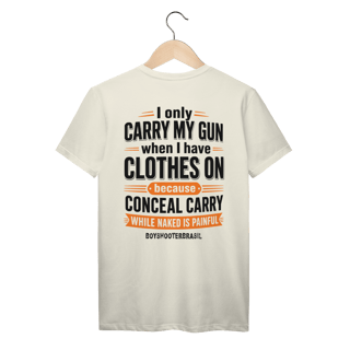 Nome do produto I Carry My Gun BoyShooterBrasil Prime