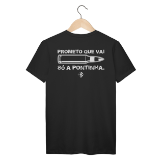 Nome do produto Prometo que vai só a pontinha Tiro Esportivo CAC Prime