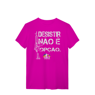 Nome do produto Desistir não é opção CBTT Quality