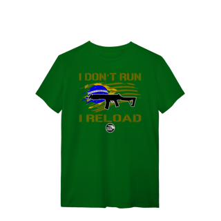 Nome do produto I Don't Run Papo de Atirador Quality