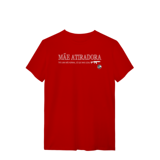 Nome do produto Mãe Atiradora Papo de Atirador Quality