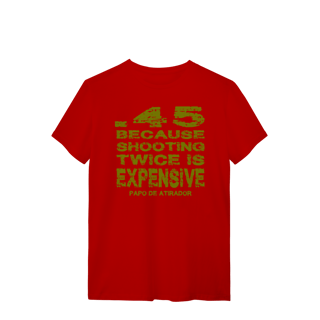 Nome do produto Expensive Papo de Atirador Quality