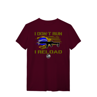 Nome do produto I Don't Run Papo de Atirador Quality