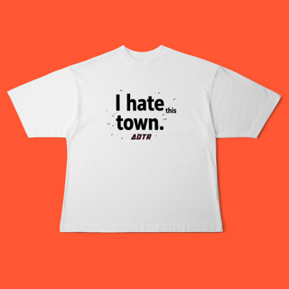 Nome do produtoOversized. -I Hate This Town (a day to remember)