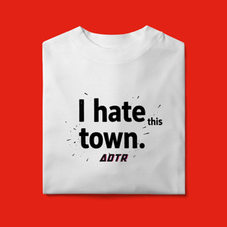 Nome do produtoOversized. -I Hate This Town (a day to remember)