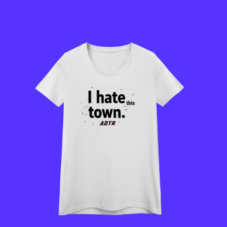 Nome do produtoCamiseta - I Hate This Town (a day to remember)