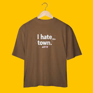 Nome do produtoOversized. -I Hate This Town (a day to remember)