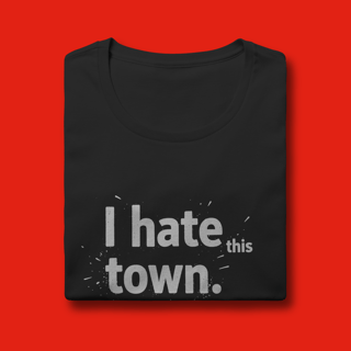 Nome do produtoCamiseta - I Hate This Town (a day to remember)