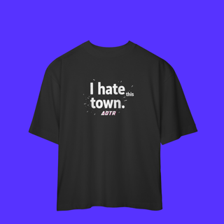 Nome do produtoOversized. -I Hate This Town (a day to remember)