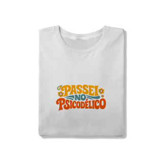 Nome do produto T-Shirt Quality Unissex | Passei no Psicodélico