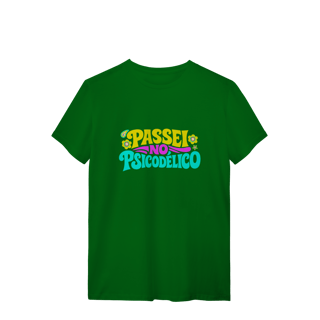 Nome do produto T-Shirt Quality Color Unissex | Passei no Psicodélico