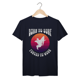 Nome do produto Born to Surf