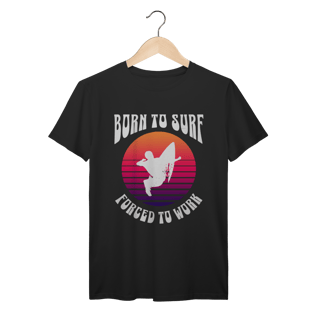 Nome do produto Born to Surf