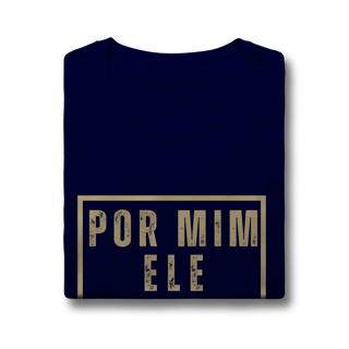 Nome do produto Camiseta - Por Mim Ele suportou (Feminina)
