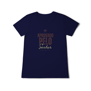 Nome do produto Camiseta - Aprovado pelo Senhor (Feminina)