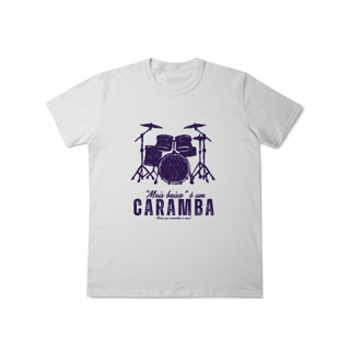 Nome do produto Camiseta - Mais baixo um CARAMBA!