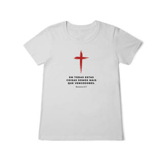 Nome do produto Camiseta - Romanos 8:37 (Feminina)