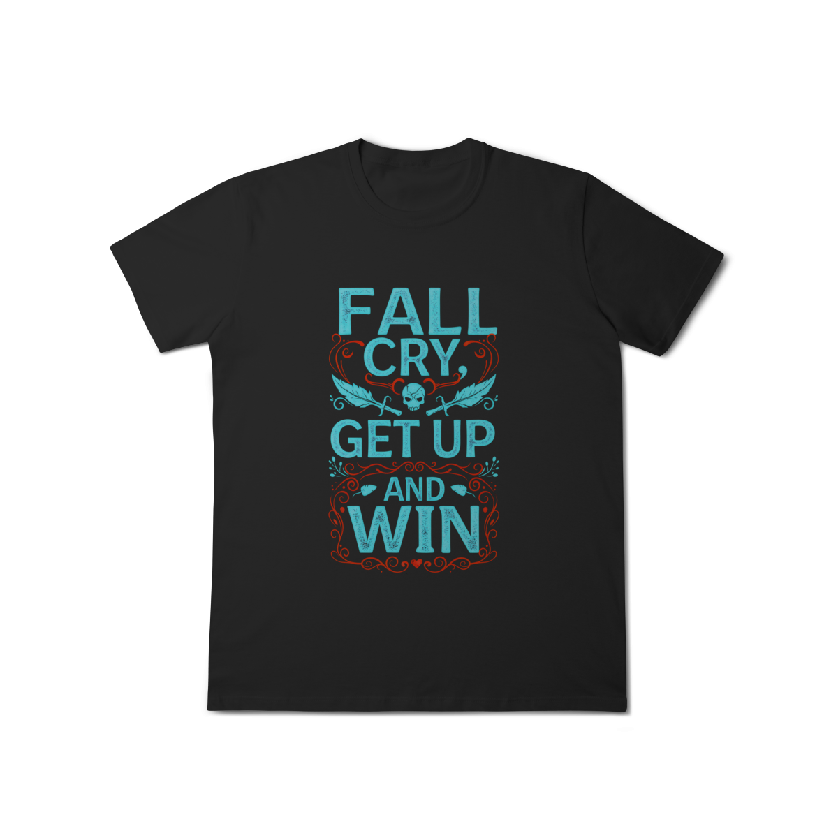 Nome do produto: Camiseta - Fall, Cry, Get up and Win