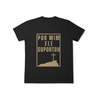 Nome do produto Camiseta - Por mim Ele Suportou