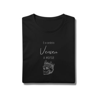 Nome do produto Camiseta - E o Cordeiro Venceu a Morte