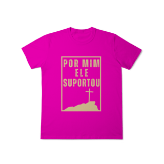 Nome do produto Camiseta - Por mim Ele Suportou