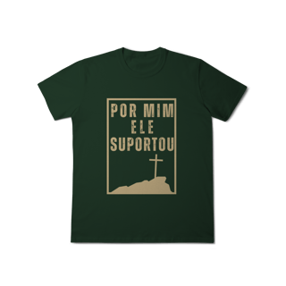 Nome do produto Camiseta - Por mim Ele Suportou