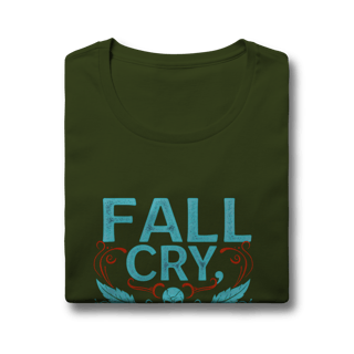 Nome do produto Camiseta - Fall, Cry, Get up and Win