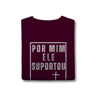 Nome do produto Camiseta - Por mim Ele Suportou
