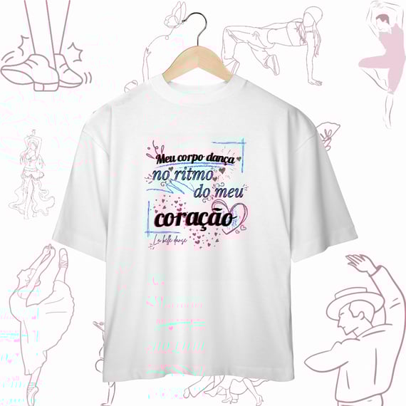 Dança que pulsa - Oversized 