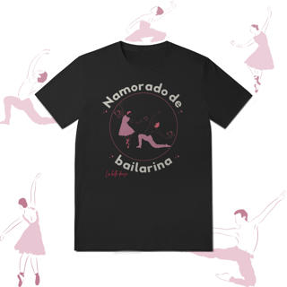 Nome do produto Namorado de bailarina - T-shirt 