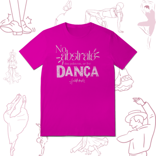 Nome do produto Do Abstrato à Dança - T-shirt 