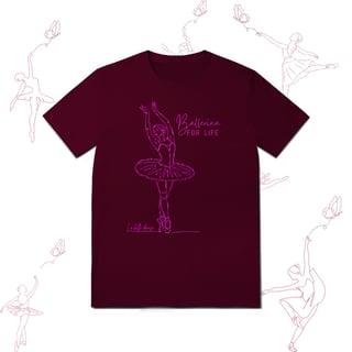 Nome do produto Ballet  - T-shirt  - Ballerina for Life 
