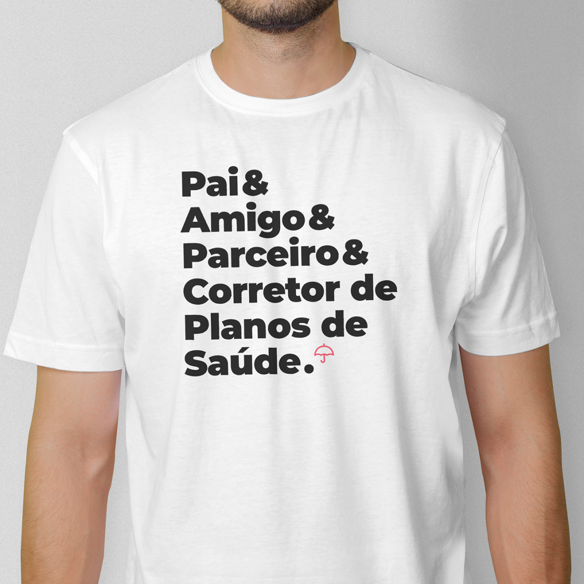 Nome do produto: Corretor de Planos de Saúde - Pai, Amigo e Parceiro (T-Shirt Prime)