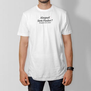 Nome do produto Aluguel sem Fiador? Pergunte-me como! (T-Shirt Prime)