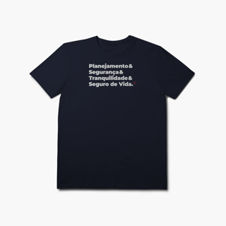 Nome do produto Seguro de Vida - Planejamento, Segurança e Tranquilidade (T-Shirt Prime)