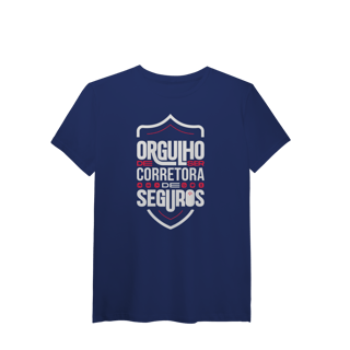 Nome do produto Orgulho de Ser Corretora de Seguros (T-Shirt Algodão Pima)