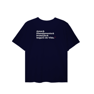 Nome do produto Seguro de Vida - Amor, Planejamento e Proteção (T-Shirt Plus Size)