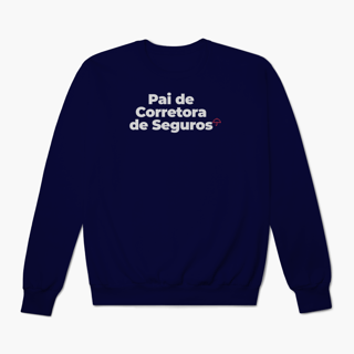 Nome do produto Pai de Corretora de Seguros (Moletom Prime)