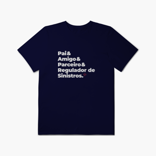 Nome do produto Regulador de Sinistros - Pai, Amigo e Parceiro (Plus Size)