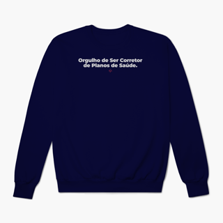 Nome do produto Orgulho de ser Corretor de Planos de Saúde (Moletom Prime)