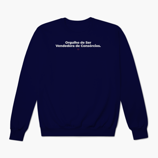 Nome do produto Orgulho de ser Vendedora de Consórcios (Moletom Prime)